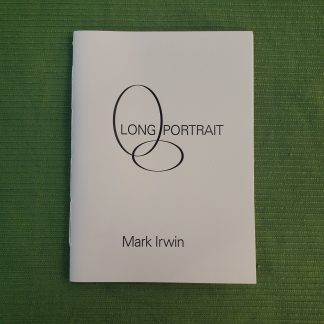 Long Portrait - Mark Irwin